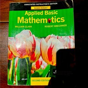 Applied Basic Mathematics 2nd Ed. Annotated Instructor Edition Clark & Brechner